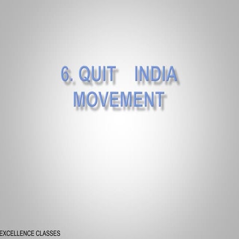  Quit  India Movement  