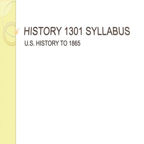 HISTORY 1301 INTERACTIVE SYLLABUS | PPTX | Educational Assessment ...