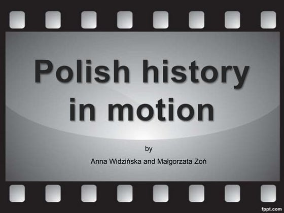 Polish History in Motion