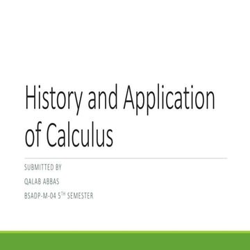 History and Application of Calculus Qalab Abbas 04.pdf