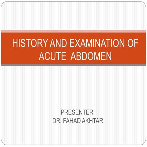 History and examination of acute  abdomen by dr fahad akhtar