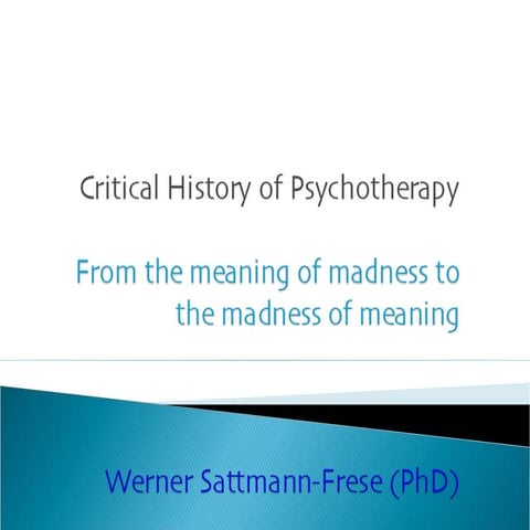 Critical History and Future of Psychotherapy 