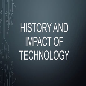 History and impact of technology.ppt 