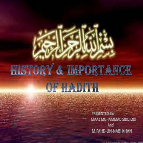 History and Importance of Ahadith