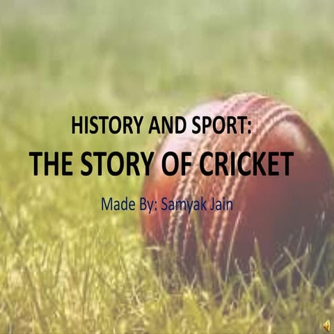 History of Cricket