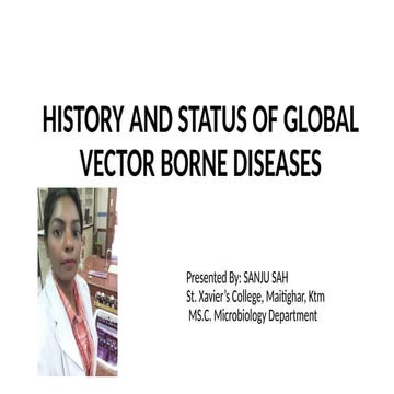 history and status of global vector borne disease by SANJU SAHpptx.pptx