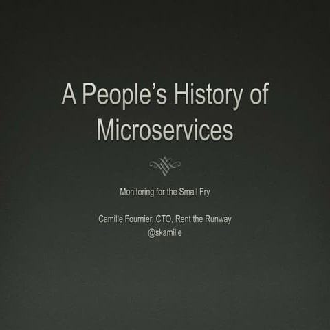 A People's History of Microservices