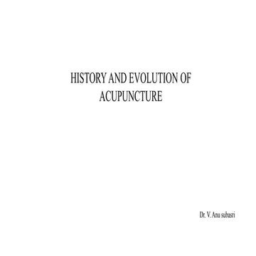Brief History of Acupuncture | PPTX