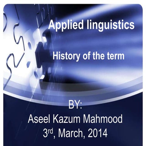 History of the term applied linguistics 