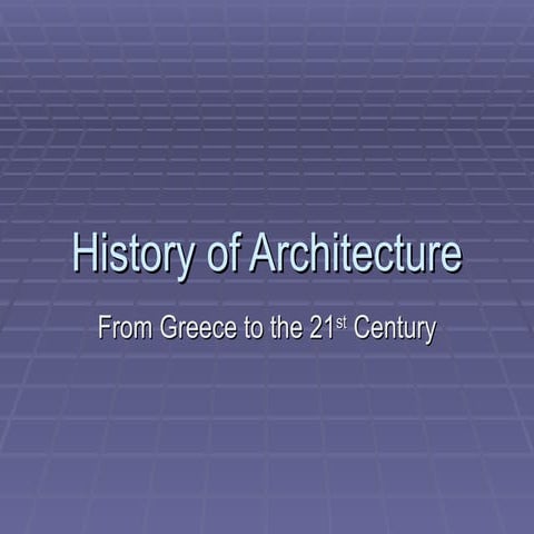 History of Architecture medival and modern