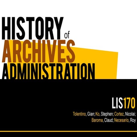 History of Archives Administration (LIS 170)