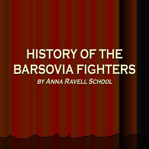 History of barsovia fighters