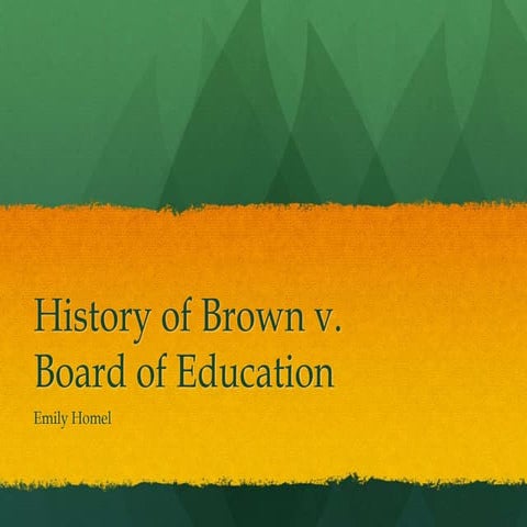 History of brown v. board of education 