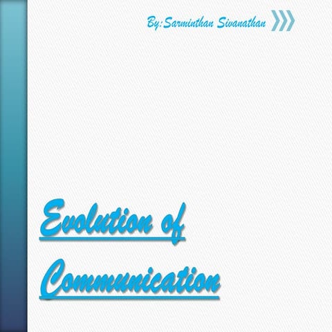 Evolution of communication