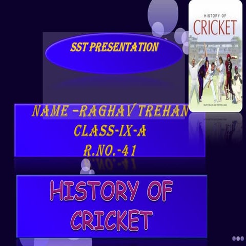 Historyofcricket 120108230842-phpapp01