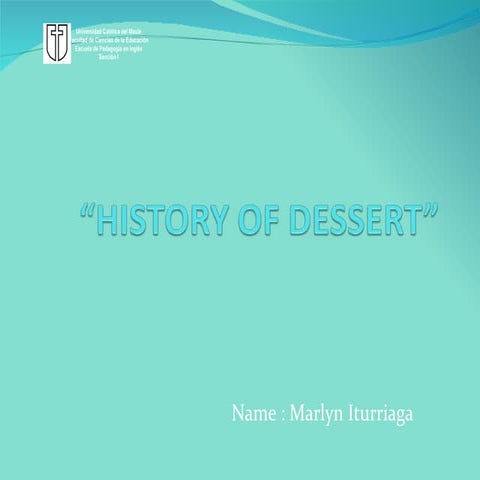 History of dessert