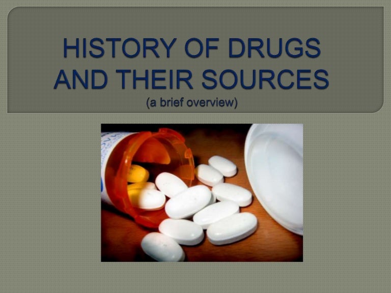 History of drugs