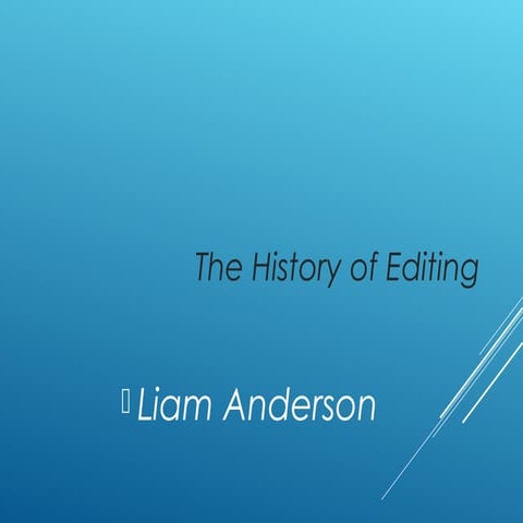 History of editing