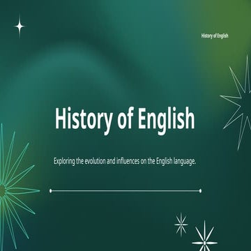 History of English-where it originated from, how it evolved