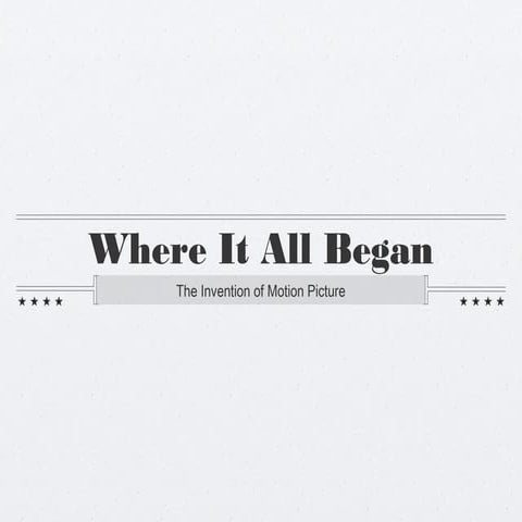 History of Motion Pictures