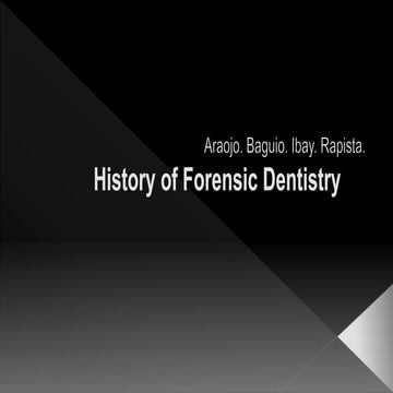History of forensic dentistry