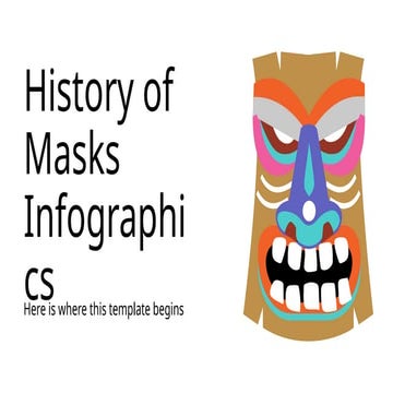History of Masks Infographics by Slidesgo.pptx