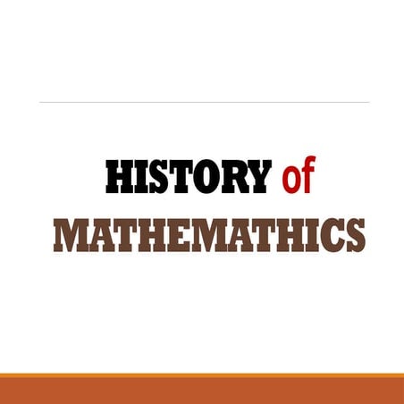History of Mathematics Part 1.pptxudggsuyfiusdhzfdbszf