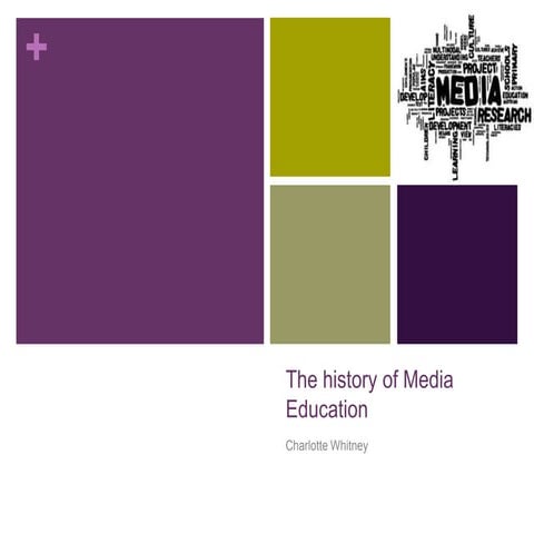 History of media education - C Whitney