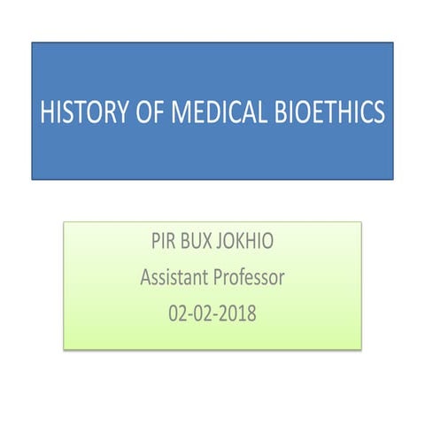 History of medical bioethics