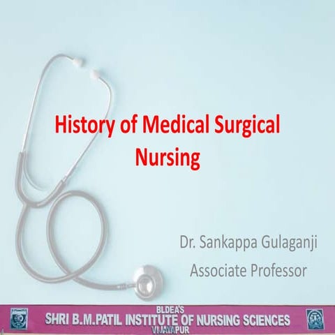History of Medical Surgical Nursing.pptx