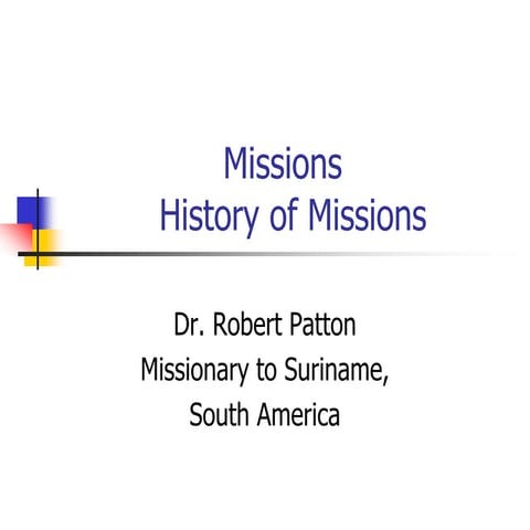 History of missions   lesson 16 modern missionaries, conclusions