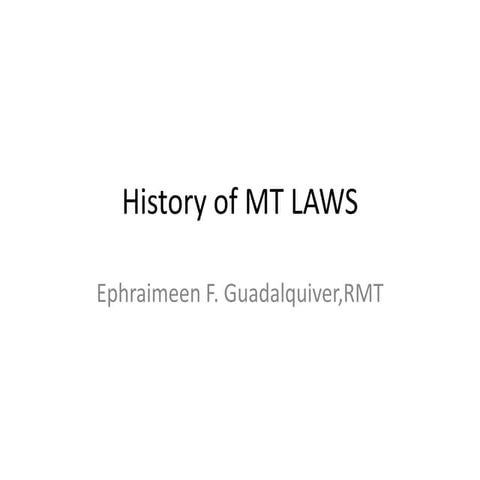 History of mt laws and code of ethics