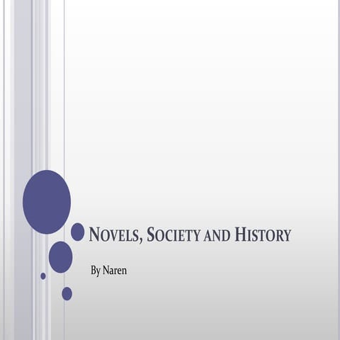 Novels society and history