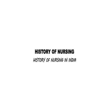 HISTORY OF NURSING PPT for First year BSC nursing students studying in RGUHS ...