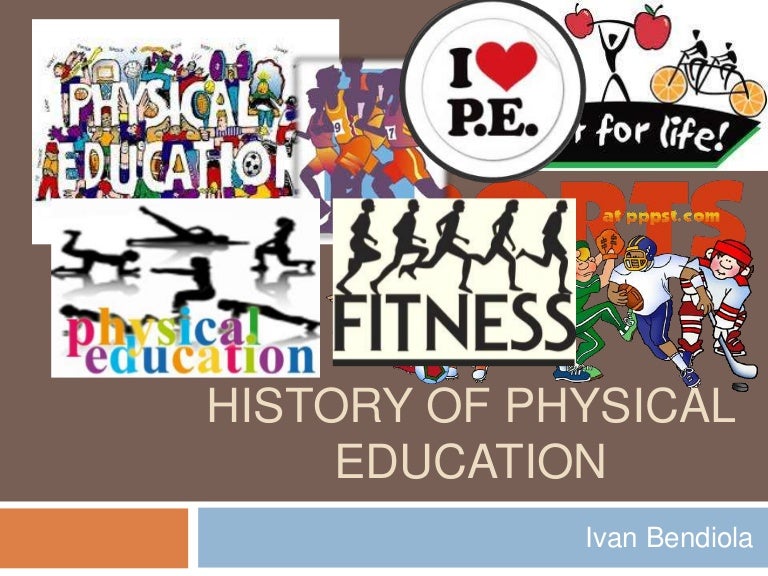 History of Physical Education