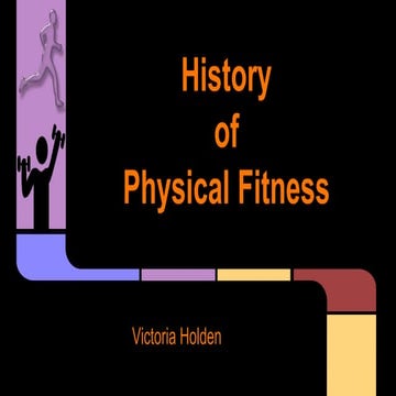 History of physical fitness | PPT