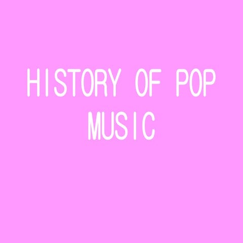 History of pop music