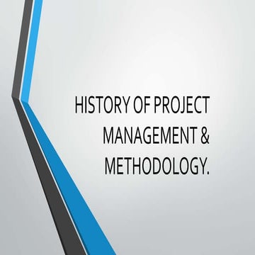 HISTORY OF PROJECT MANAGEMENT & (1).pptx