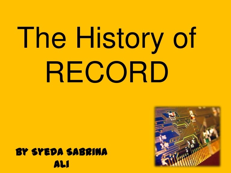 4.1 History of record