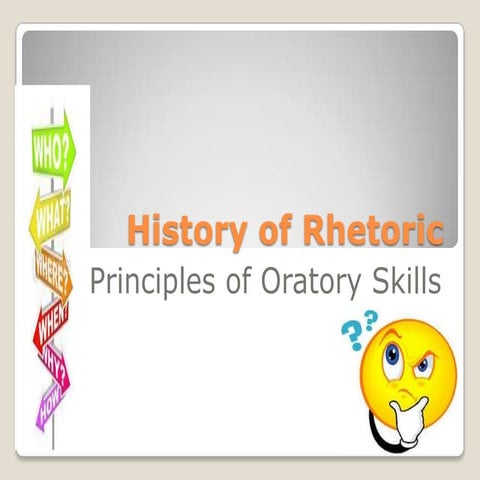 History of rhetoric and principles of oratory skills