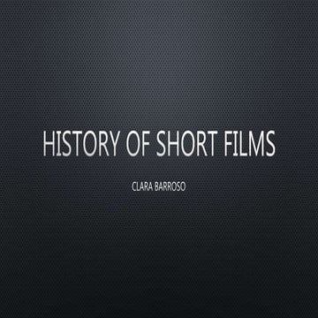 History of short films | PPTX