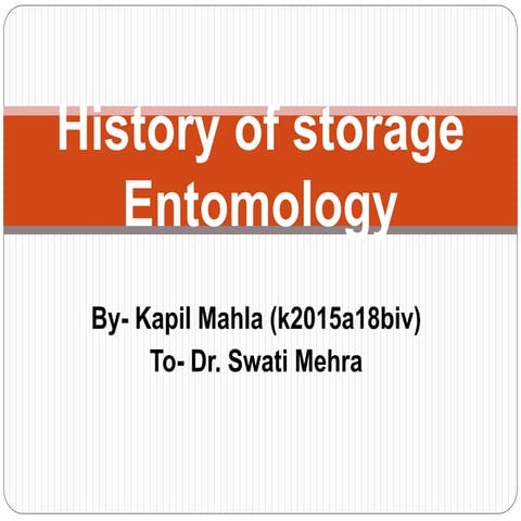 History of storage entomology