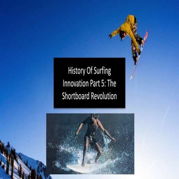 History of surfing innovation part 5 the shortboard revolution disrupt ...