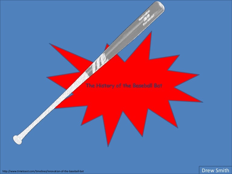 History of the Baseball Bat