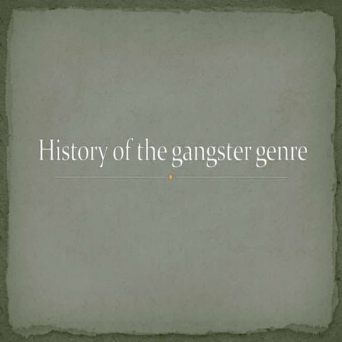 History of the gangster genre 