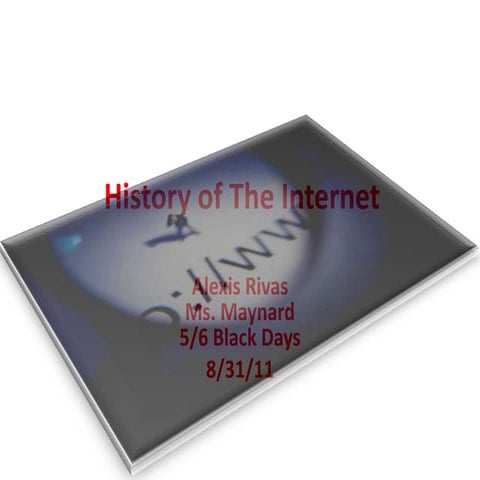 History of the internet.pptx done!