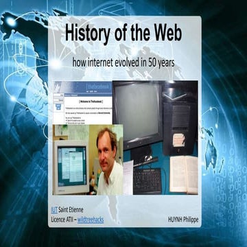 History of the web | PPTX | Web Design and HTML | Internet