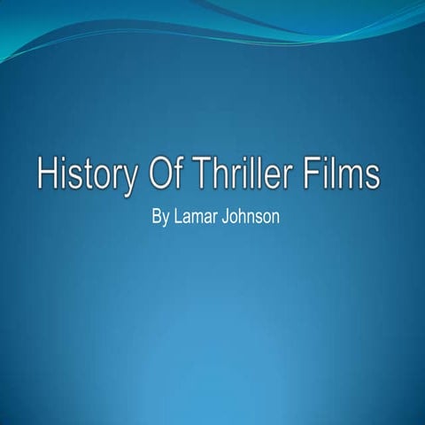 History Of Thriller Films