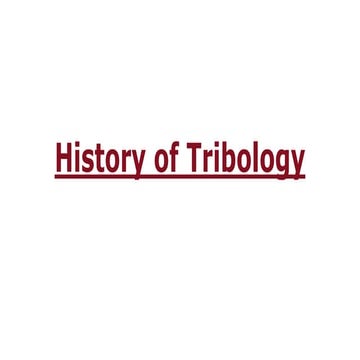 History of Tribology describing wear mecahnissms.pptx