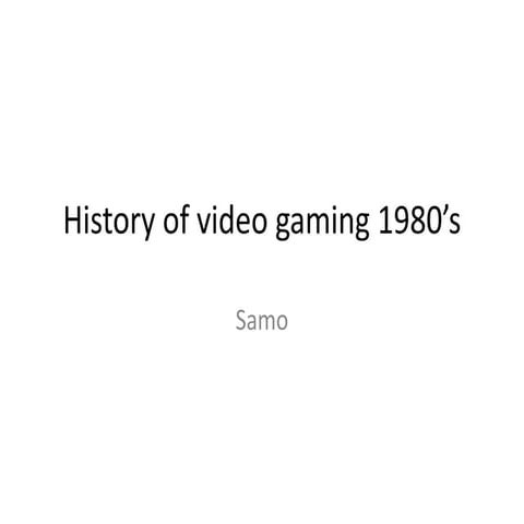 History of video gaming 1980’s